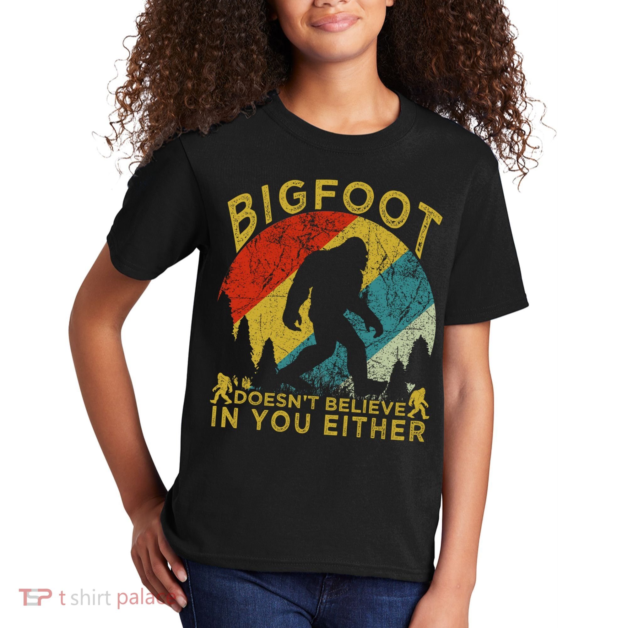Bigfoot Doesn't Believe In You Either Kids T-Shirt