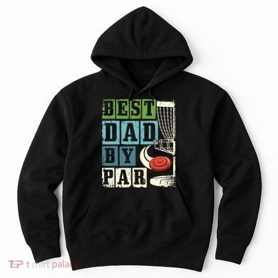 Best Dad By Par Funny Disc Golf Player Flying Disc Golfer Hoodie