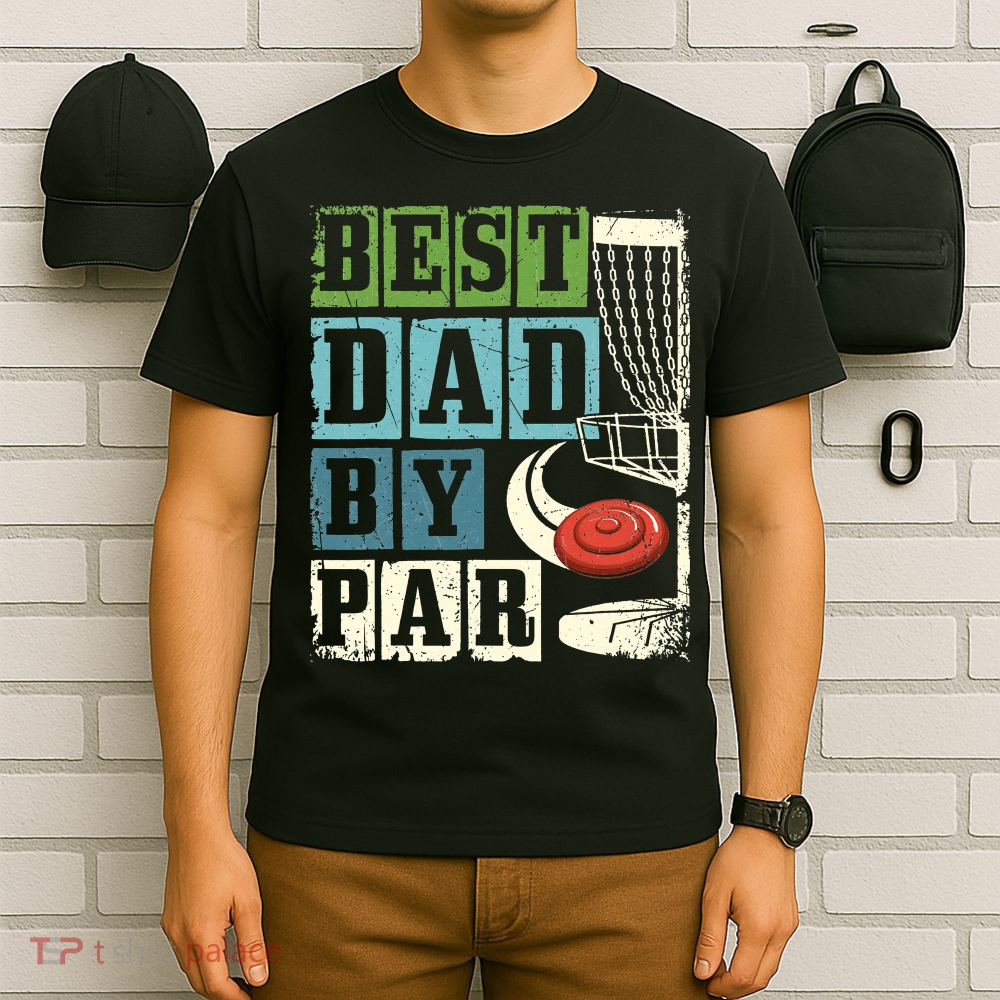 Best Dad By Par Funny Disc Golf Player Flying Disc Golfer T-Shirt