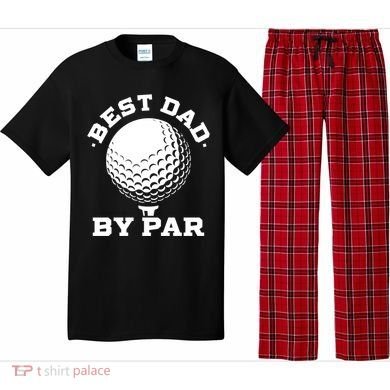 Best Dad By Par Gift Funny Golf Player Father's Day Gift Pajama Set