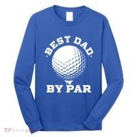Best Dad By Par Gift Funny Golf Player Father's Day Gift Long Sleeve Shirt thumb 0