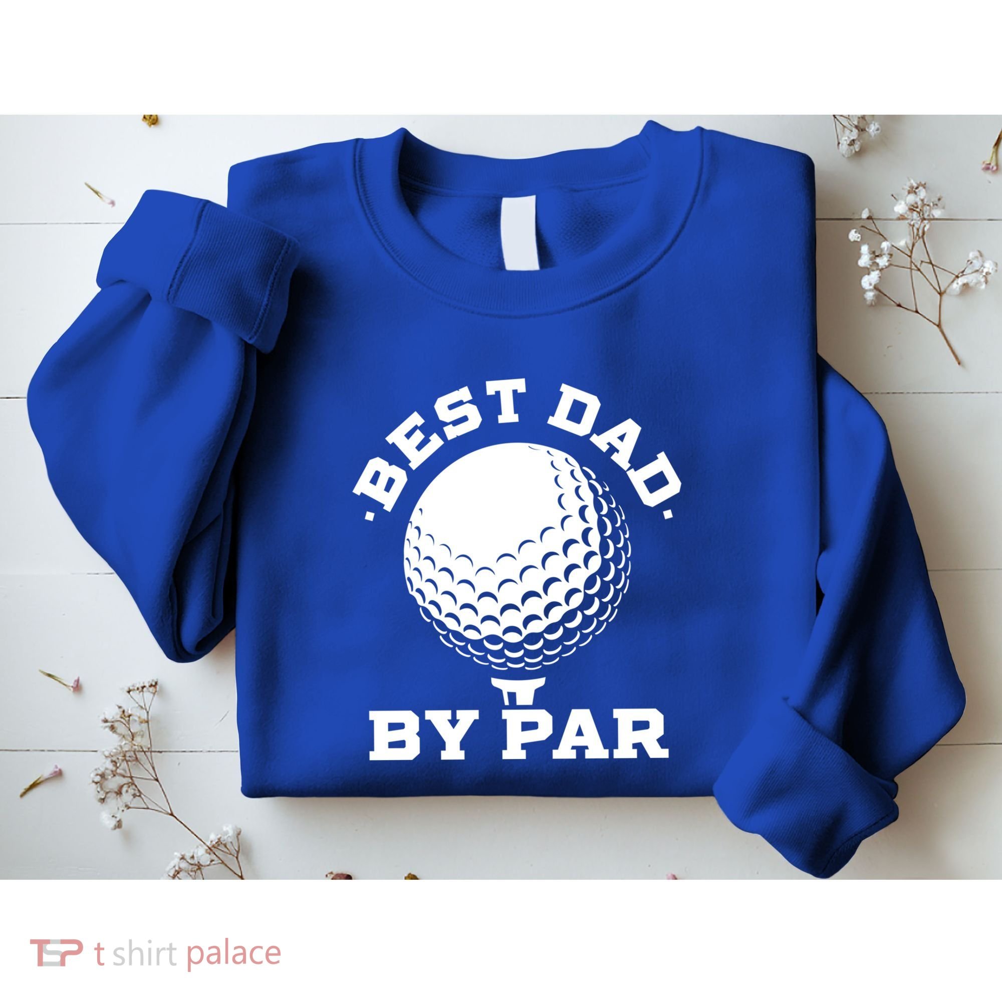 Best Dad By Par Gift Funny Golf Player Father's Day Gift Sweatshirt