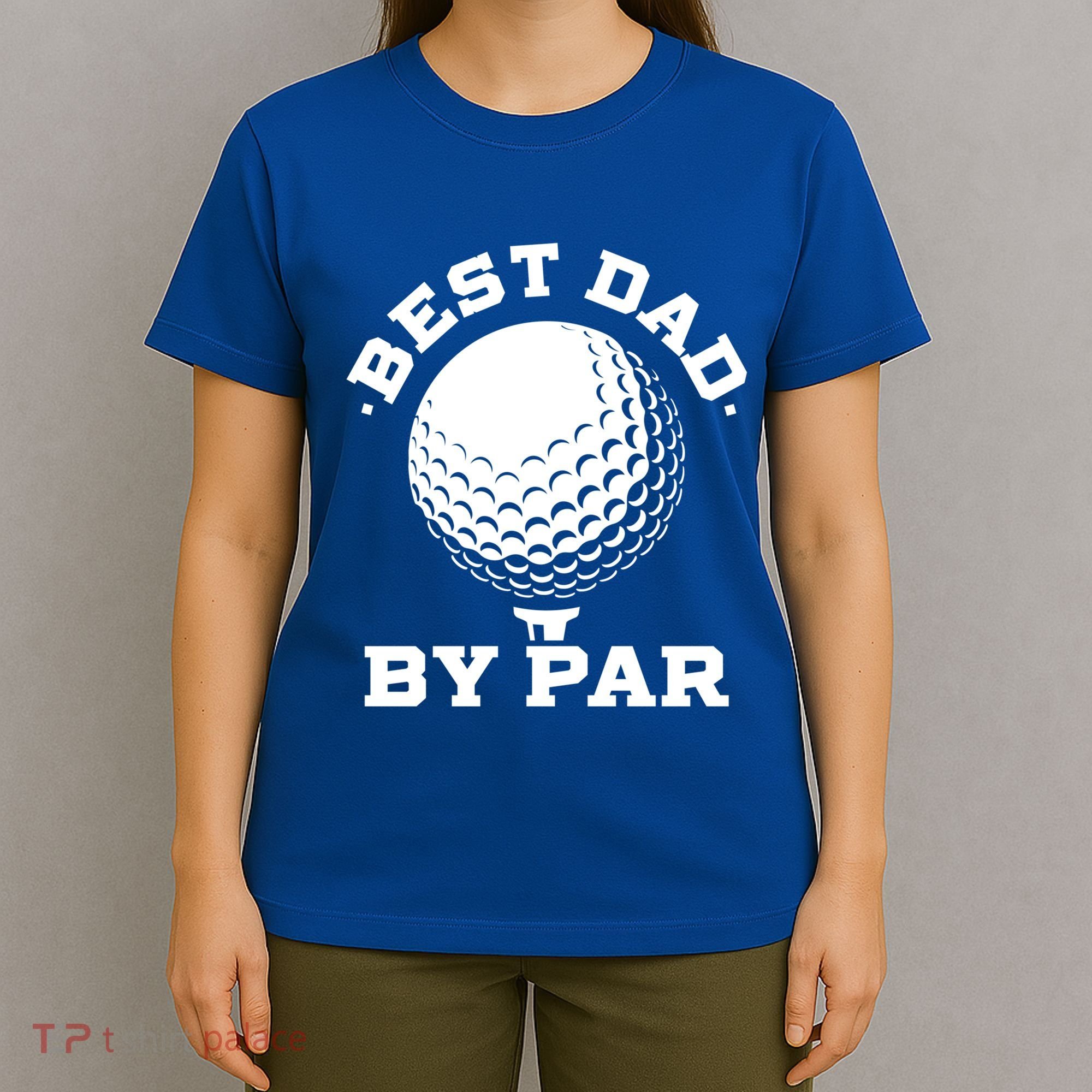 Best Dad By Par Gift Funny Golf Player Father's Day Gift T-Shirt