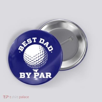 Best Dad By Par Gift Funny Golf Player Father's Day Gift Button