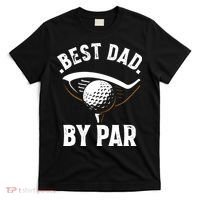 Best Dad by Par Funny Golf Player Father's Day T-Shirt thumb 0