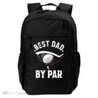 Best Dad by Par Funny Golf Player Father's Day Backpack thumb 0