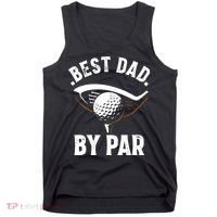 Best Dad by Par Funny Golf Player Father's Day Tank Top thumb 0