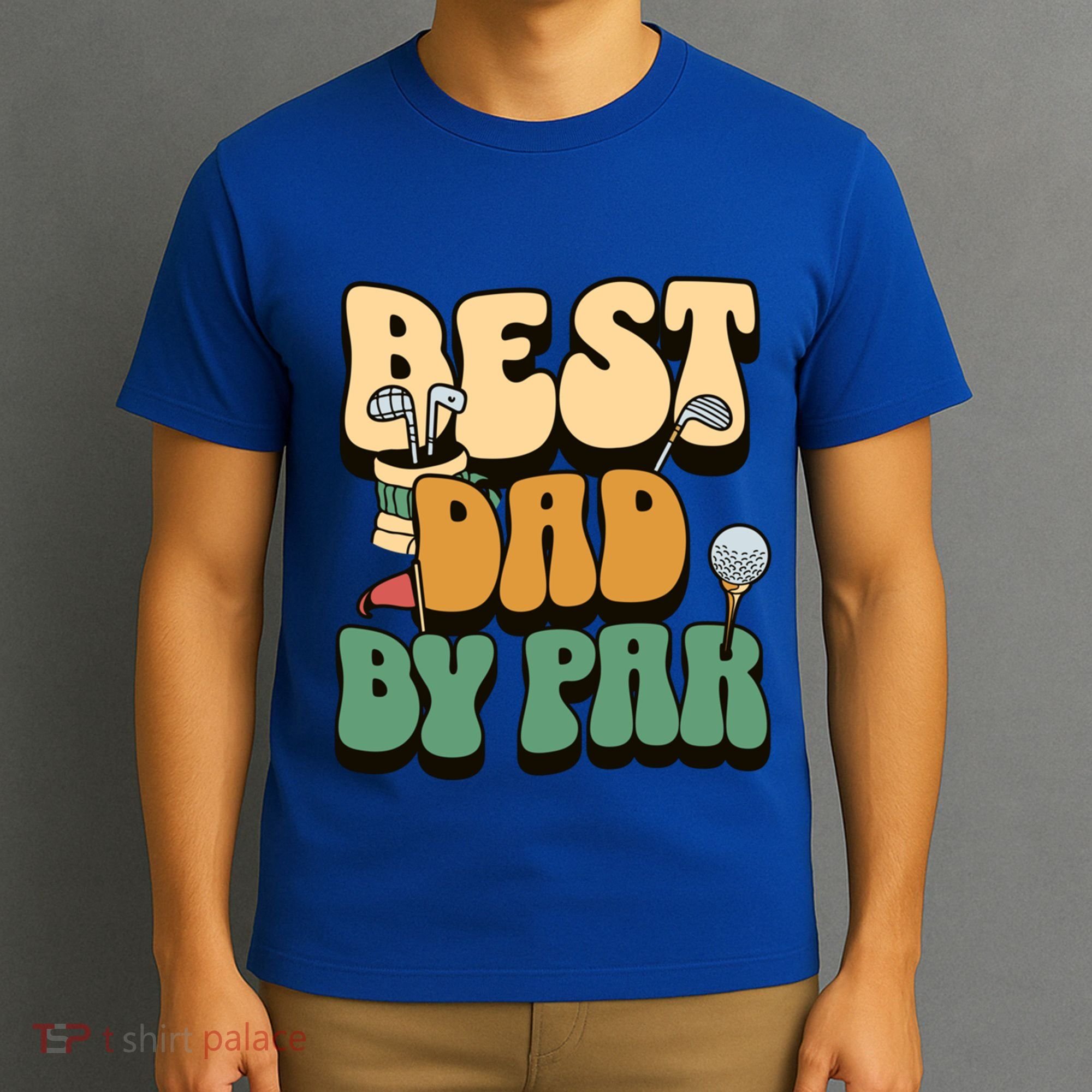 Best Dad By Par Golf FatherS Day Birthday Gift T-Shirt