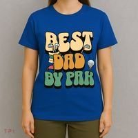 Best Dad By Par Golf FatherS Day Birthday Gift T-Shirt thumb 4