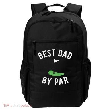 Best Dad By Par Funny Golf Father's Day Gift Daddy Backpack