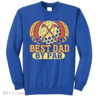 Best Dad By Par Father´s Day Golf Cool Gift Sweatshirt