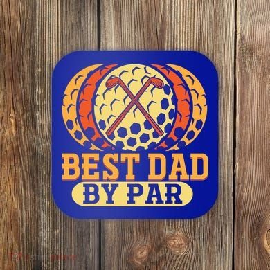 Best Dad By Par Father´s Day Golf Cool Gift Coaster