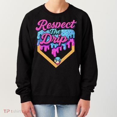 Baseball Drip B.oys Home Plate Ice Cream Respect The Drip Women's Sweatshirt
