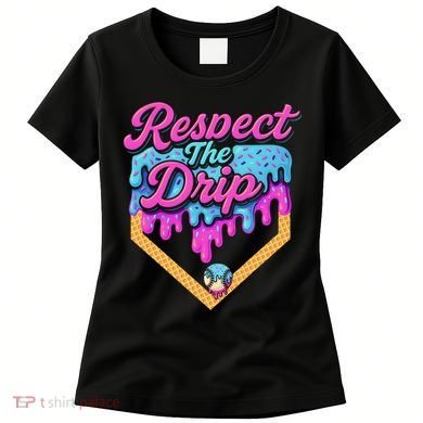 Baseball Drip B.oys Home Plate Ice Cream Respect The Drip Women's T-Shirt