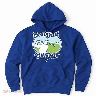 Best Dad By Par Funny Father's Day Golf Funny Gift Hoodie