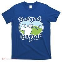 Best Dad By Par Funny Father's Day Golf Funny Gift T-Shirt thumb 0