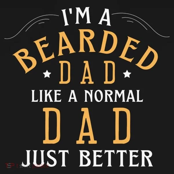 Bearded Dad Beard Humor T-Shirt