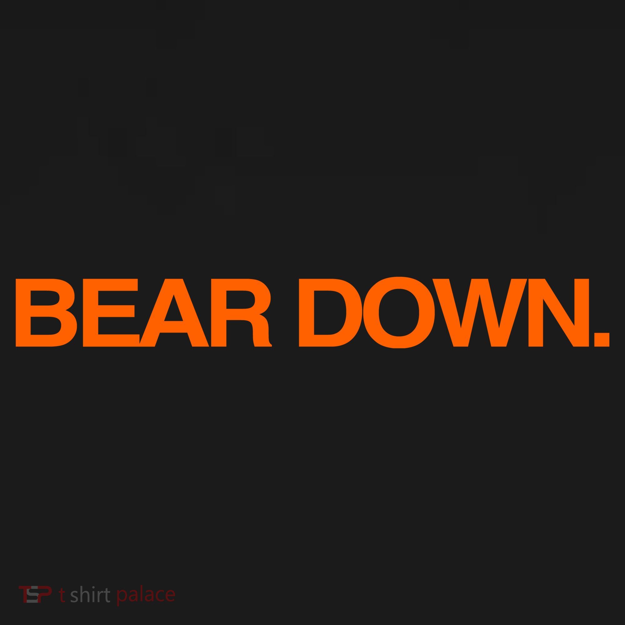 Bear Down Button