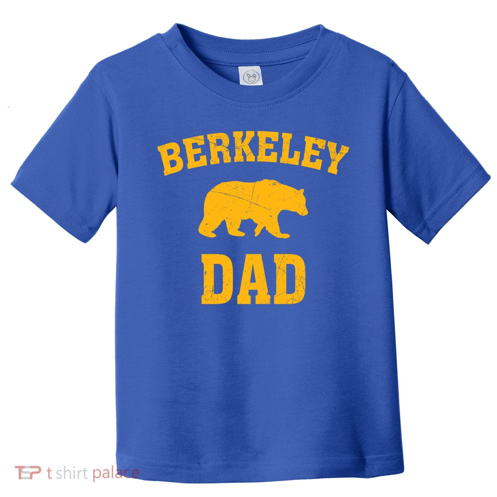 Berkeley Dad Bear Graphic FatherS Day Gift Toddler T-Shirt
