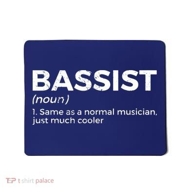 Bassist Definition Bass Player For Musicians Mousepad