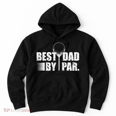 Best Dad By Par Hoodie