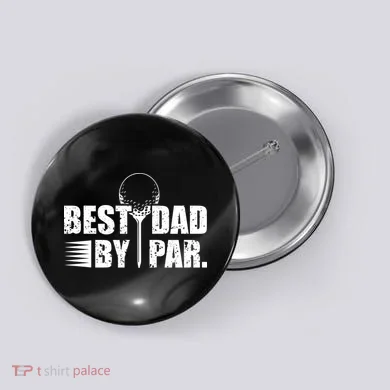 Best Dad By Par Button