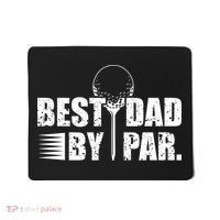 Best Dad By Par Mousepad thumb 0