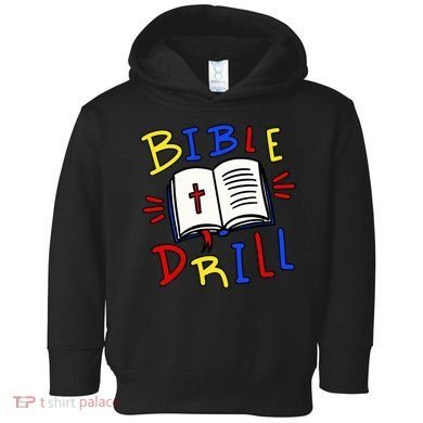 Bible Drill Toddler Hoodie