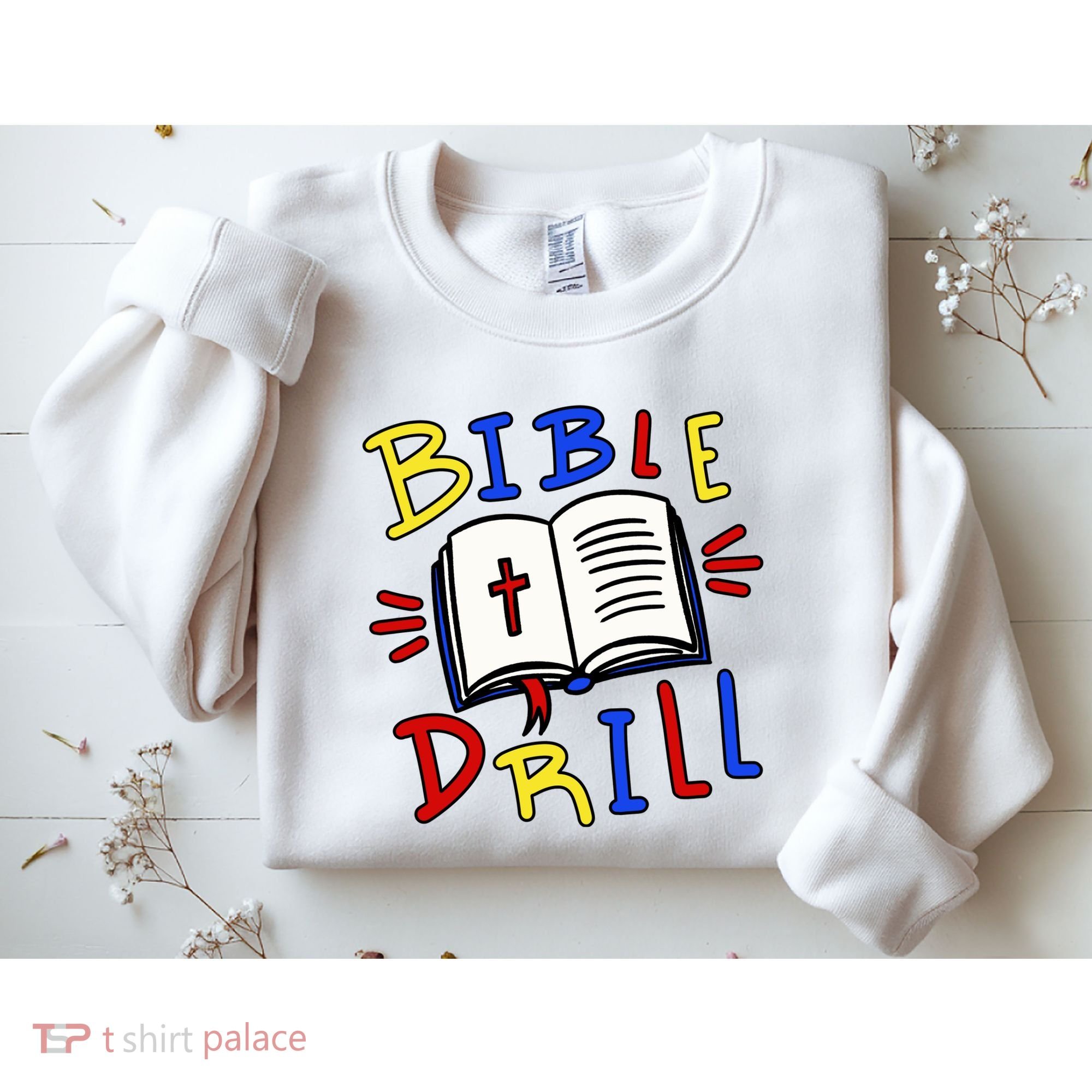 Bible Drill Sweatshirt