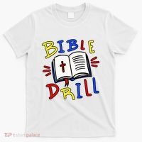 Bible Drill T-Shirt thumb 0