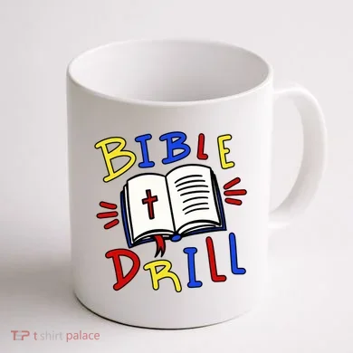 Bible Drill Coffee Mug back