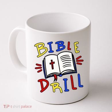 Bible Drill Coffee Mug