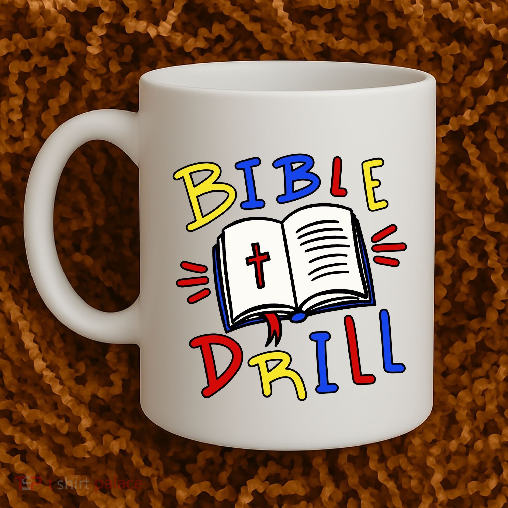 Bible Drill Coffee Mug