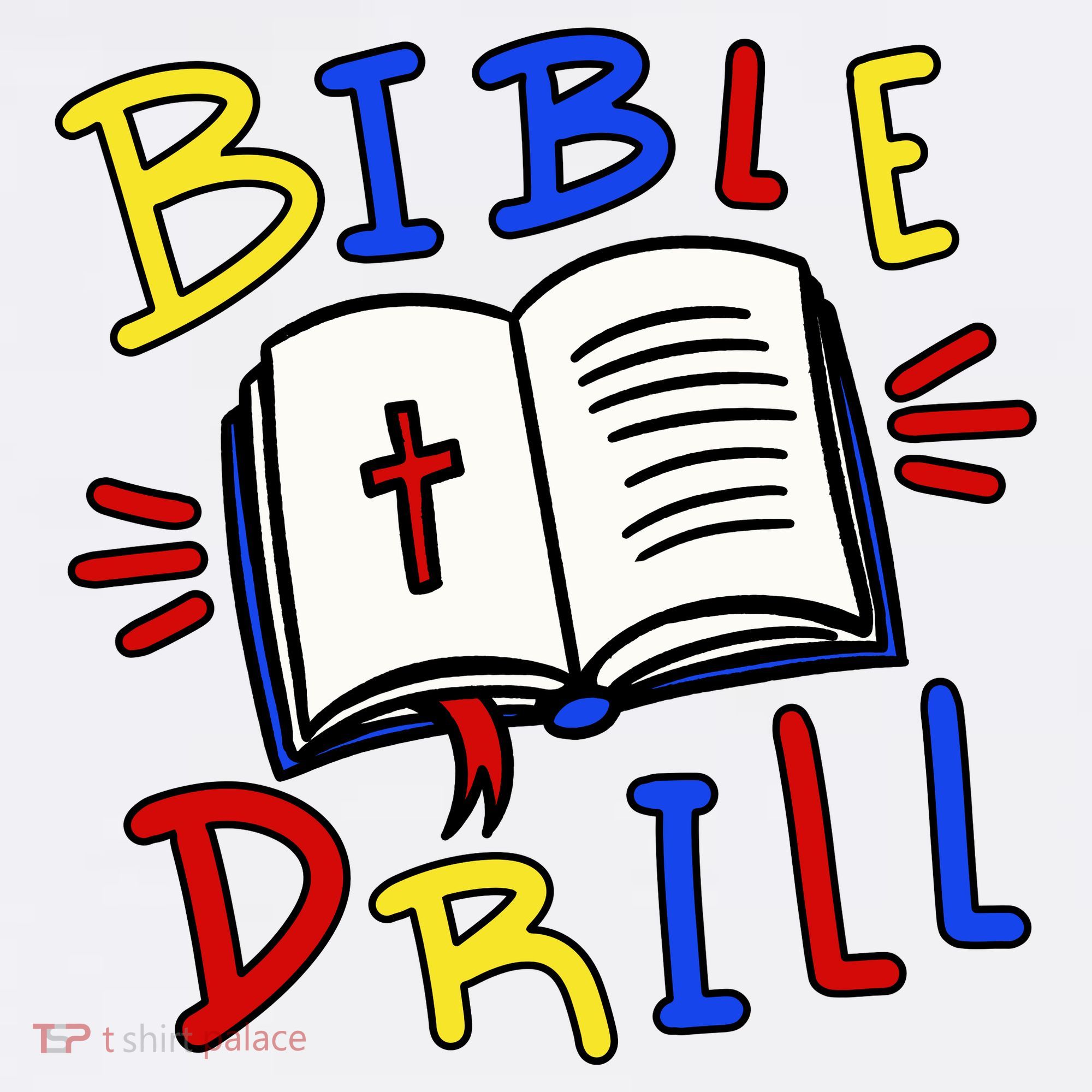 Bible Drill Toddler T-Shirt