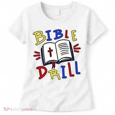Bible Drill Women's T-Shirt