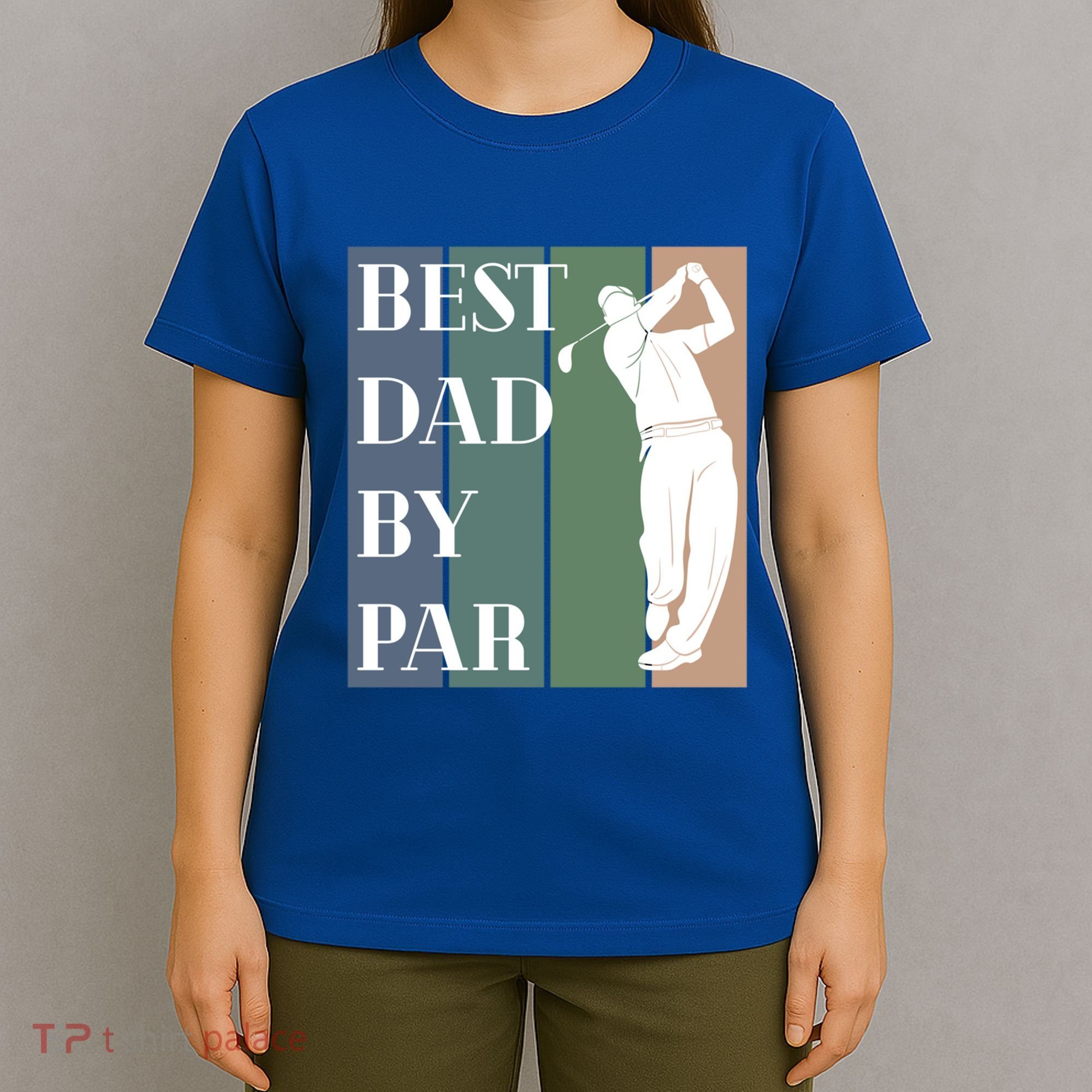 Best Dad By Par Golf Cute Gift T-Shirt