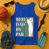 Best Dad By Par Golf Cute Gift Tank Top thumb 4