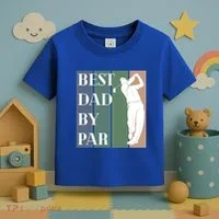 Best Dad By Par Golf Cute Gift Toddler T-Shirt thumb 3