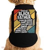 Black Dad Black Fathers Black History Dope Black Father Doggie Tank thumb 0