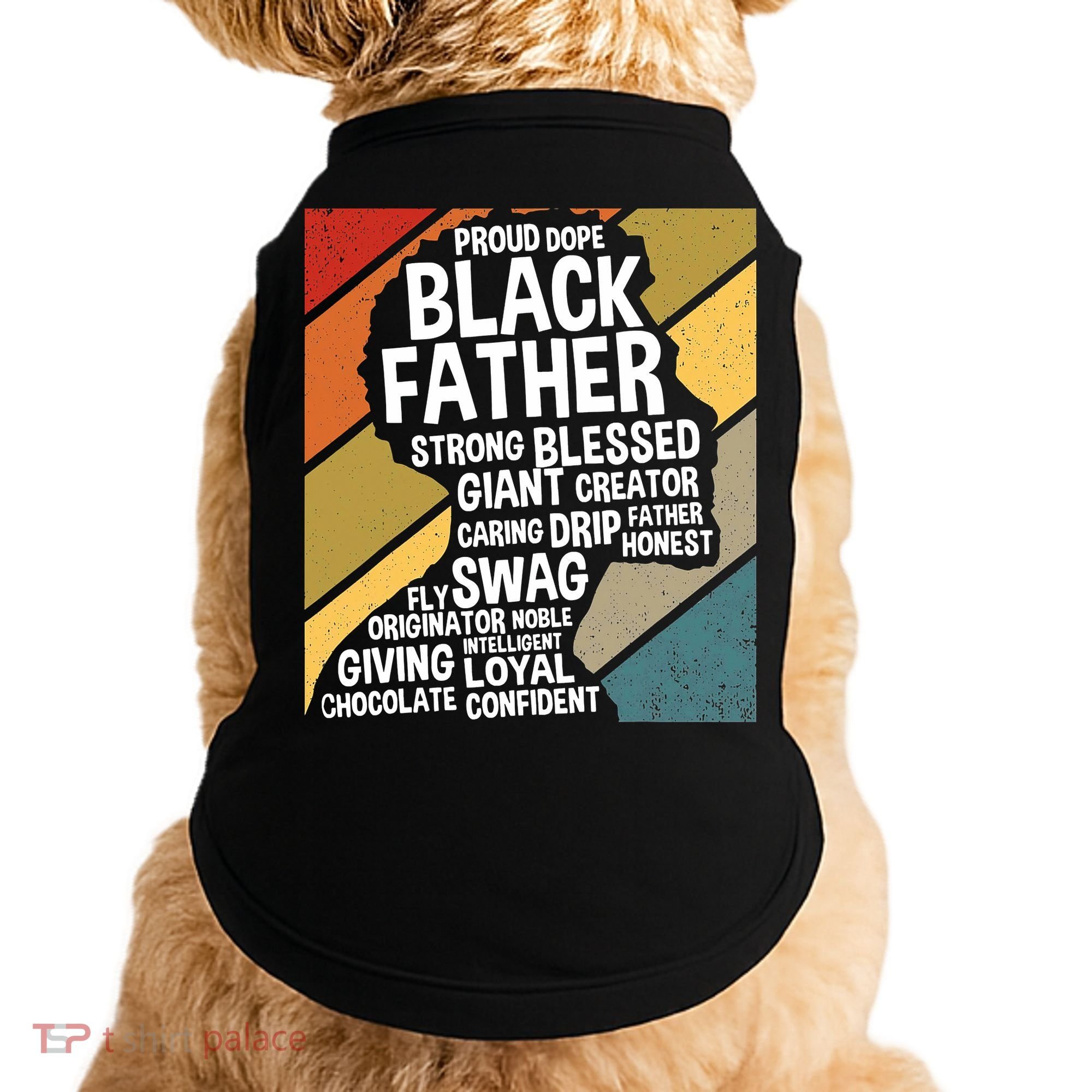 Black Dad Black Fathers Black History Dope Black Father Doggie Tank