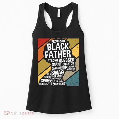 Black Dad Black Fathers Black History Dope Black Father Women's Tank Top