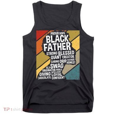 Black Dad Black Fathers Black History Dope Black Father Tank Top
