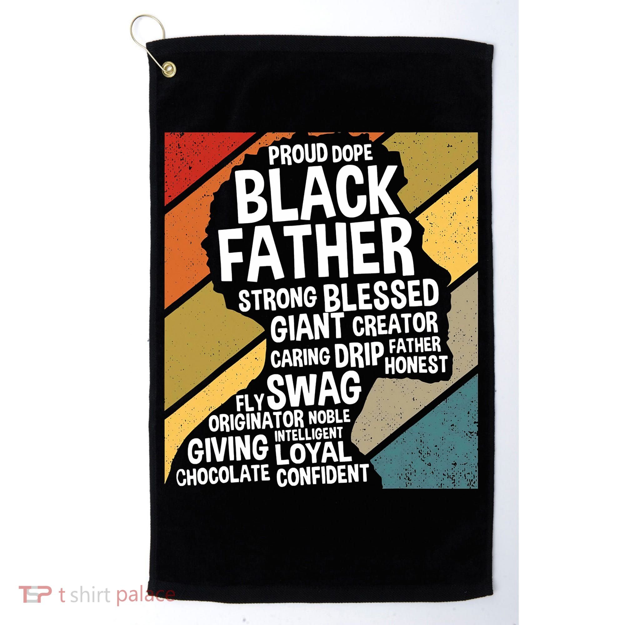Black Dad Black Fathers Black History Dope Black Father Golf Towel