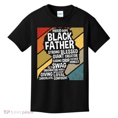 Black Dad Black Fathers Black History Dope Black Father Kids T-Shirt