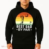 Best Dad By Par Golf T Hoodie thumb 2