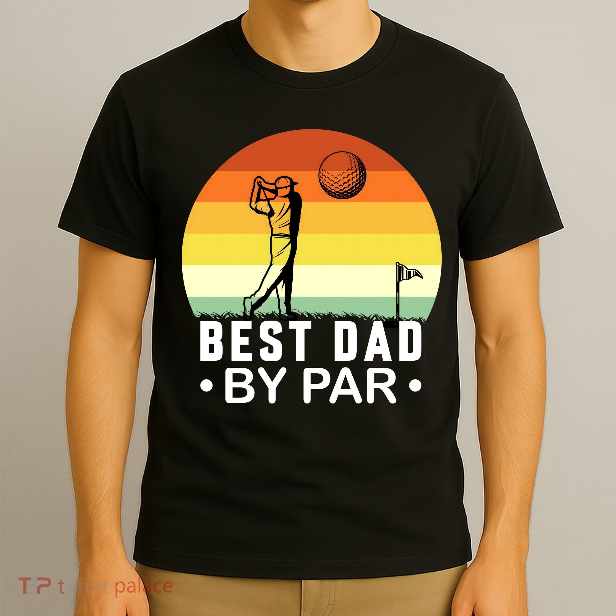 Best Dad By Par Golf T T-Shirt