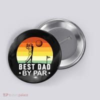 Best Dad By Par Golf T Button thumb 0