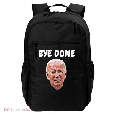 Bye Done Bye Bye Joe Biden Drops Out Of 2024 Election Backpack