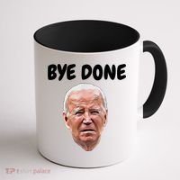 Bye Done Bye Bye Joe Biden Drops Out Of 2024 Election Coffee Mug thumb 1