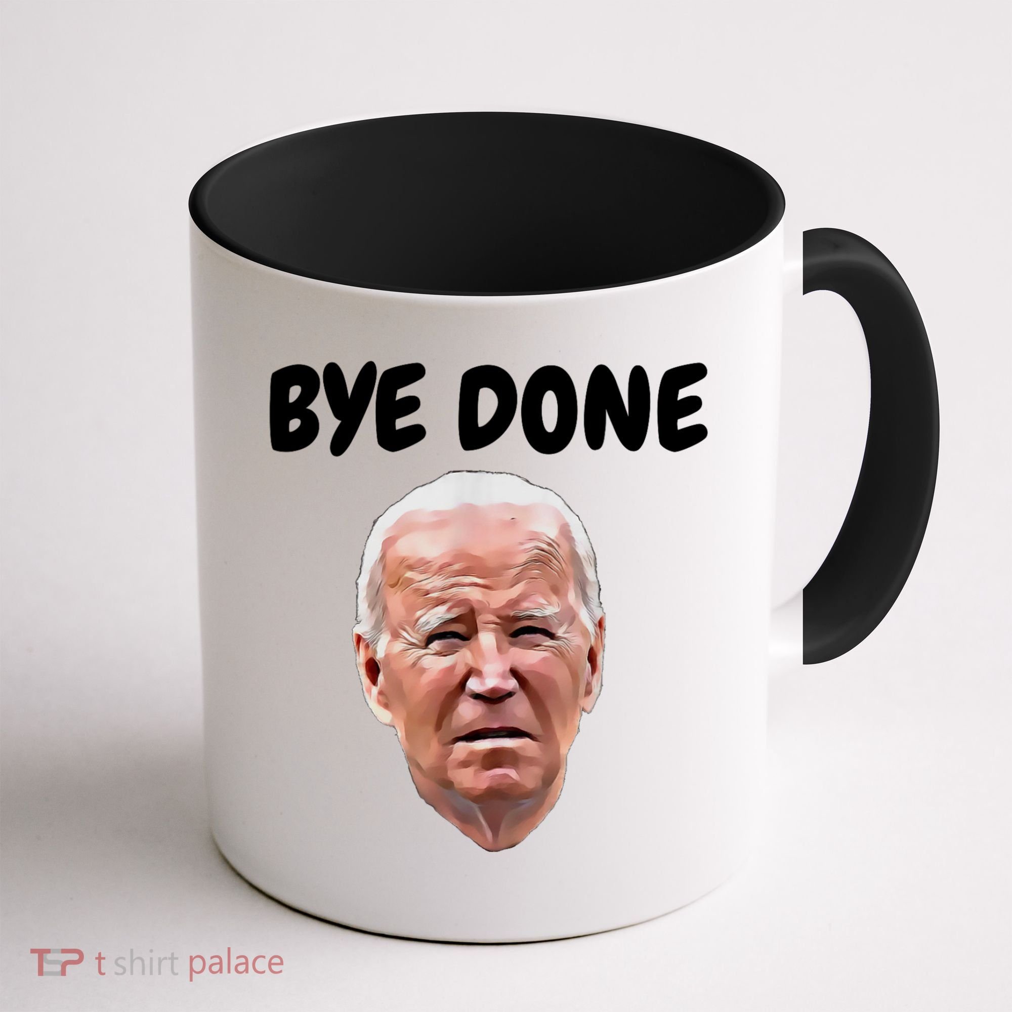 Bye Done Bye Bye Joe Biden Drops Out Of 2024 Election Coffee Mug